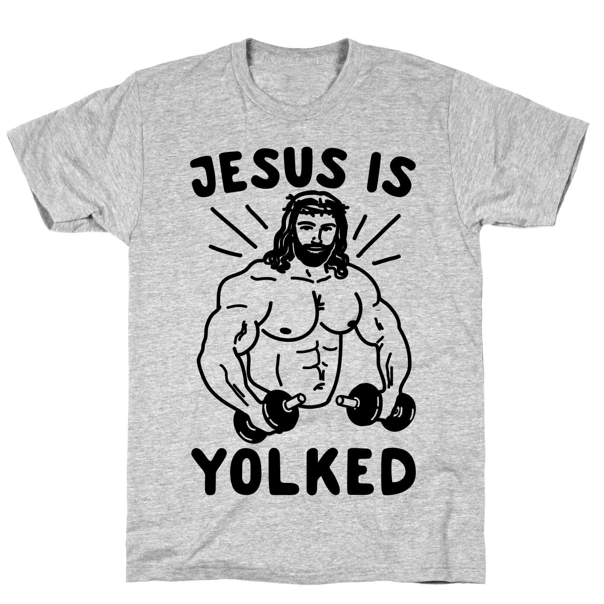 Jesus Is Yolked  T-Shirt